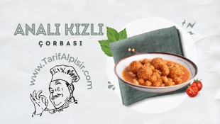 Analı Kızlı Çorbası