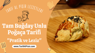 Tam Buğdaylı Peynirli Poğaça Tarifi