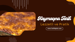 Kaymaçına Tarifi ve Tarihi