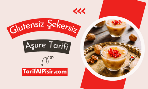 Glutensiz Şekersiz Aşure Tarifi