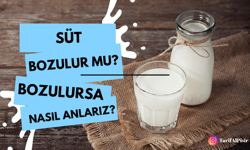 Süt Bozulur mu?