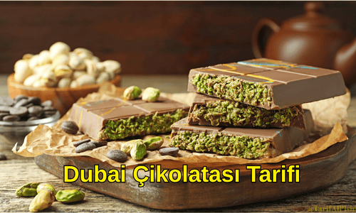Viral Olan Dubai Çikolatası Tarifi