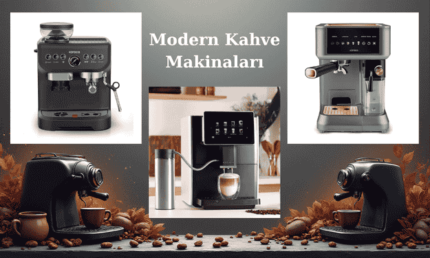 Modern Kahve Makinaları